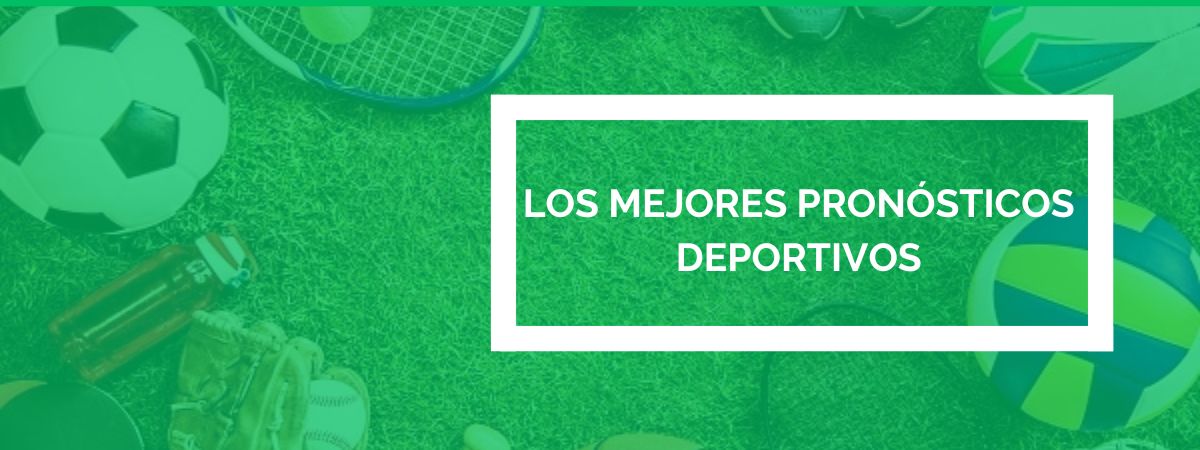 Los mejores pronósticos deportivos